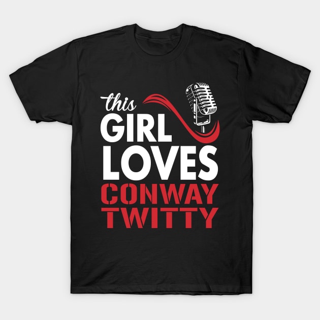 This Girl Loves Conway T-Shirt by Crazy Cat Style